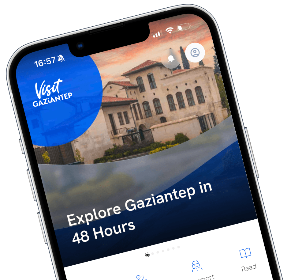 The Smartest Way to
Discover Gaziantep Visit Antep Mobile App